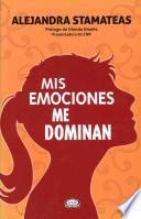 libro Mis Emociones Me Dominan / My Emotions Dominate Me